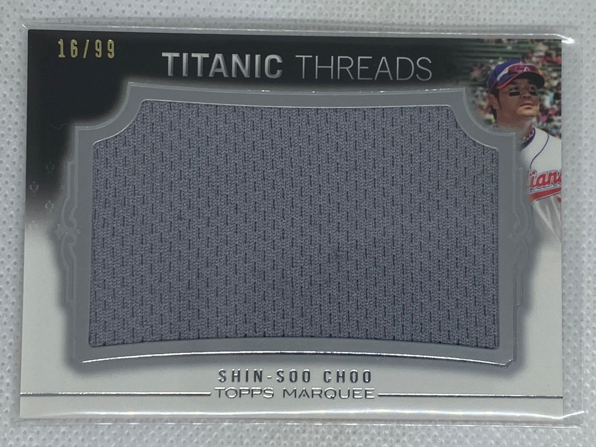 2011 Topps Marquee Titanic Threads Jumbo Relics 16/99 Shin-Soo Choo #T