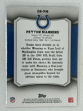 2011 Topps Rising Rookies Draft Selections DS-PM Peyton Manning Indianapolis Colts