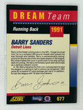 1991 Score - Dream Team Autographs #677 Barry Sanders Dream Team Autographs Detroit Lions