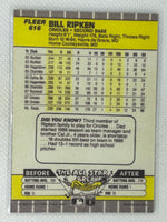 1989 Fleer Bill Ripkin F*ck Face #616 Reprint Baltimore Orioles