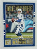 2016 Panini Donruss Peyton Manning The Sheriff Tribute #9 Indianapolis Colts