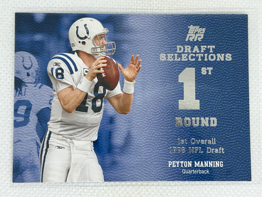 2011 Topps Rising Rookies Draft Selections DS-PM Peyton Manning Indianapolis Colts