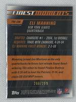 2008 Eli Manning Topps Finest Moments Blue Refractor FM-EM /299 New York Giants