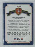 2013 Topps #LM-PM Peyton Manning Legends in the Making