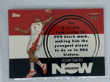 2007-08 Topps Basketball Generation Now #GN10 Josh Smith